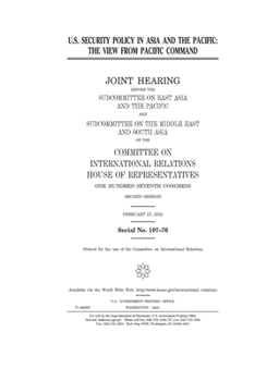 Paperback U.S. security policy in Asia and the Pacific: the view from the Pacific Command Book