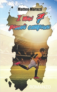 Paperback I miei 7 piccoli campioni [Italian] Book