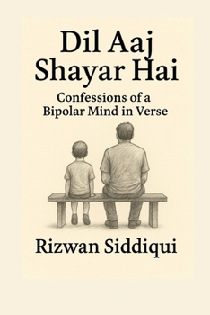 Paperback Dil Aaj Shayar Hai: Not poetry, Not pretty, Just Evidence Book