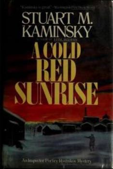 A Cold Red Sunrise - Book #5 of the Porfiry Rostnikov