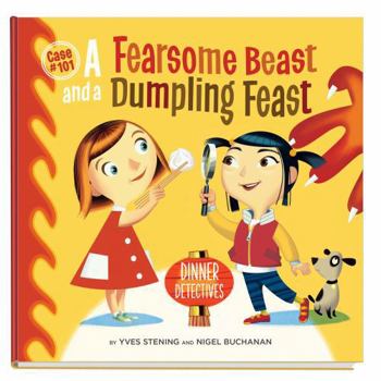 Hardcover A Fearsome Beast and a Dumpling Feast Book