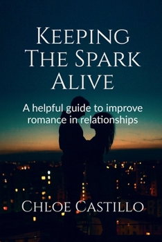 Paperback Keeping The Spark Alive Book