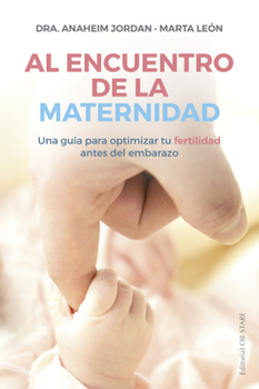 Paperback Al Encuentro de la Maternidad -V2* [Spanish] Book