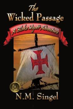 Paperback The Wicked Passage (A Blake Wyatt Adventure) Book