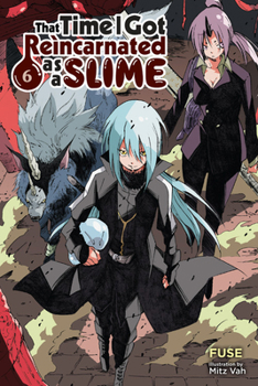 That Time I Got Reincarnated as a Slime Light Novels, Vol. 6 - Book #6 of the That Time I Got Reincarnated as a Slime Light Novel