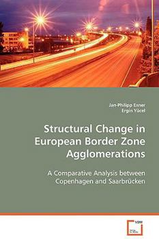 Paperback Structural Change in European Border Zone Agglomerations Book