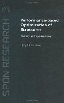 Hardcover Performance-Based Optimization of Structures: Theory and Applications Book