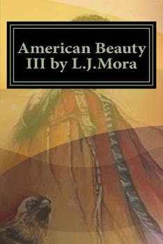 Paperback American Beauty III by L.J.Mora Book