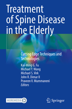 Paperback Treatment of Spine Disease in the Elderly: Cutting Edge Techniques and Technologies Book