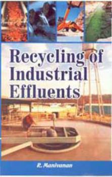 Hardcover Recycling of Industrial Effluents Book