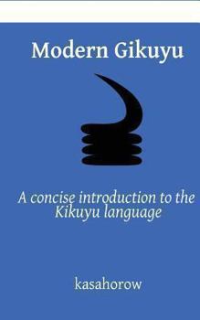 Paperback Modern Gikuyu: A concise introduction to the Kikuyu language Book