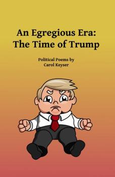 Paperback An Egregious Era: The Time of Trump Book