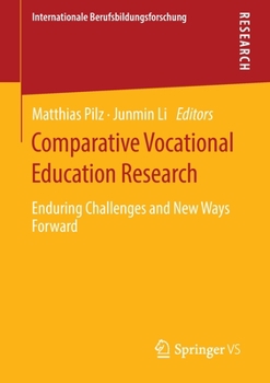 Paperback Comparative Vocational Education Research: Enduring Challenges and New Ways Forward Book