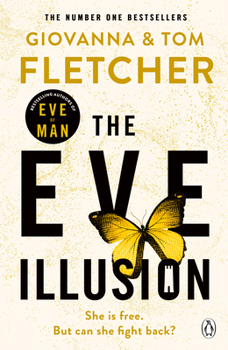 The Eve Illusion - Book #2 of the Eve of Man