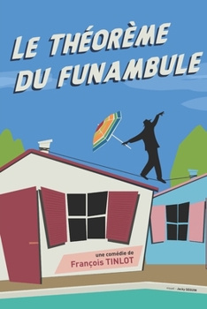 Paperback Le Theoreme Du Funambule [French] Book