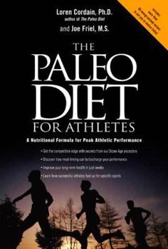 Paperback The Paleo Diet for Athletes: A Nutritional Formula for Peak Athletic Performance Book