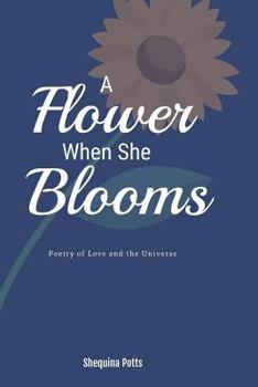 Paperback A Flower When She Blooms Book