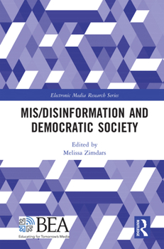 Hardcover Mis/Disinformation and Democratic Society Book