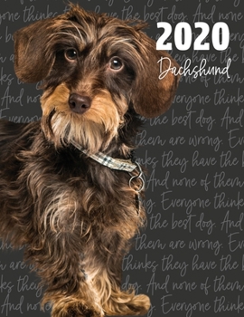 2020 Dachshund: Dated Weekly Planner With To Do Notes & Dog Quotes (Awesome Calendar Planners for Dog Owners Photo)