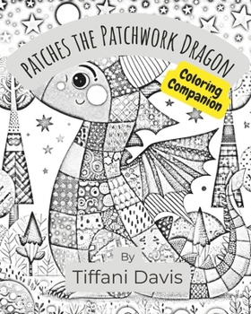 Paperback Patches the Patchwork Dragon: Coloring Companion Book