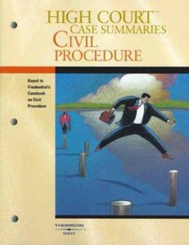 Paperback High Court Case Summaries on Civil Procedure, Keyed to Friedenthal, 9th Book