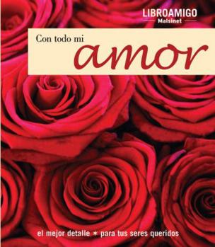 Hardcover Con Todo Mi Amor [Spanish] Book