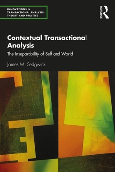 Paperback Contextual Transactional Analysis: The Inseparability of Self and World Book