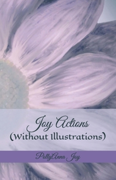 Paperback Joy Actions: (Without Illustrations) Book