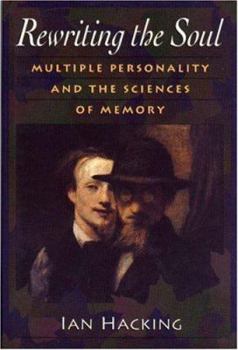 Paperback Rewriting the Soul: Multiple Personality and the Sciences of Memory Book
