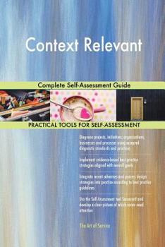 Paperback Context Relevant Complete Self-Assessment Guide Book