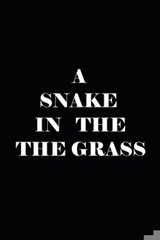 Paperback A Snake in the Grass Book