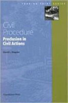 Paperback Shapiro's Civil Procedure: Preclusion in Civil Actions (Turning Point Series) Book