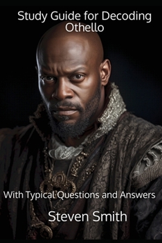 Paperback Study Guide for Decoding Othello: With Typical Questions and Answers Book