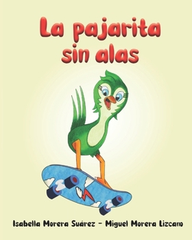 Paperback La Pajarita Sin Alas [Spanish] Book