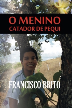 Paperback O Menino catador de pequi [Portuguese] Book