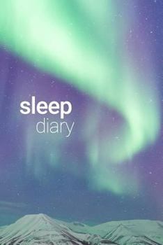 Paperback Sleep Diary Aurora Borealis Book