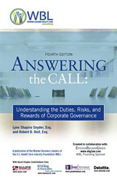 Paperback Answering the Call: Understanding the Duties, Risks, and Rewards of Corporate Governance Book
