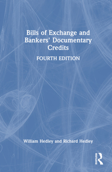 Hardcover Bills of Exchange and Bankers' Documentary Credits Book