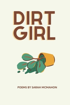 Paperback Dirt Girl: Poems Book