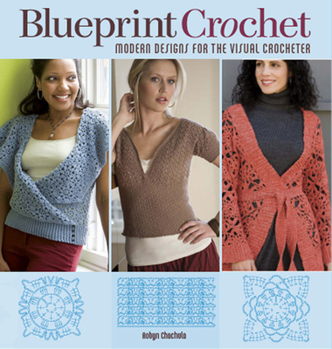 Paperback Blueprint Crochet: Modern Designs for the Visual Crocheter Book