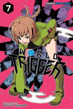 Paperback World Trigger, Vol. 7 Book