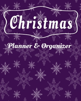 Paperback Christmas Planner & Organizer: Holiday Party Planner & Festivities Organizer - 8x10 - 100 Pages Book