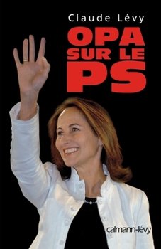 Paperback OPA sur le PS (French Edition) [French] Book