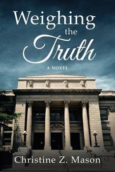 Paperback Weighing the Truth Book