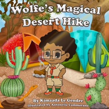 Paperback Wolfe's Magical Desert Hike Book