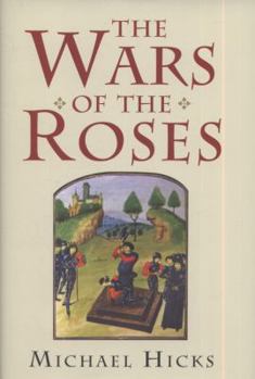 The Wars of the Roses - Book #54 of the Osprey Essential Histories