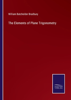 Paperback The Elements of Plane Trigonometry Book