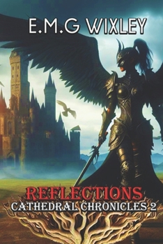 Paperback Reflections: Cathedral Chronicles Book