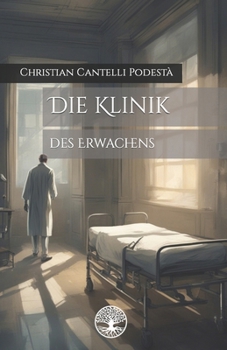 Paperback Die Klinik des Erwachens [German] Book