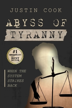 Paperback Abyss of Tyranny: When the System Strikes Back Book